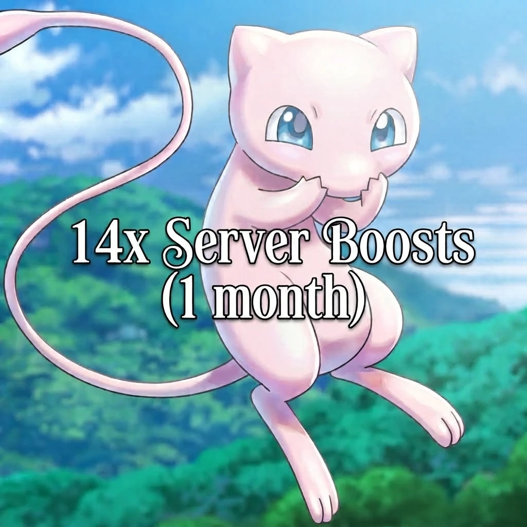 14x Server Boosts (1 month)